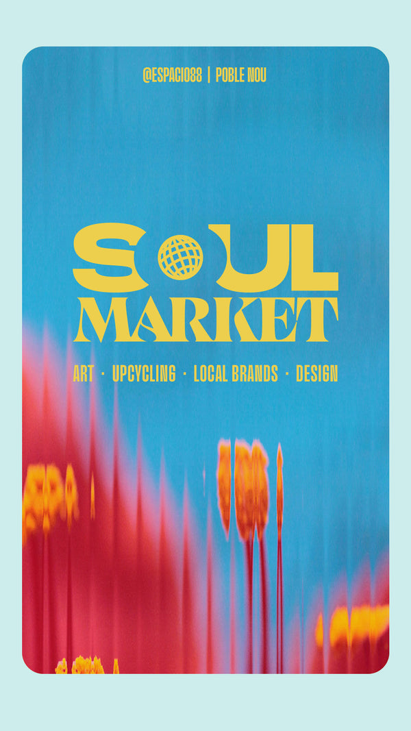 ¡Descubre lo increíble que es Soul Market y únete a nosotros este 19 de mayo en Espacio 88!